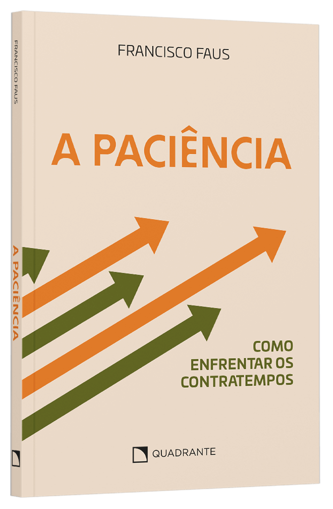 Livro A paciência: Como enfrentar os contratempos