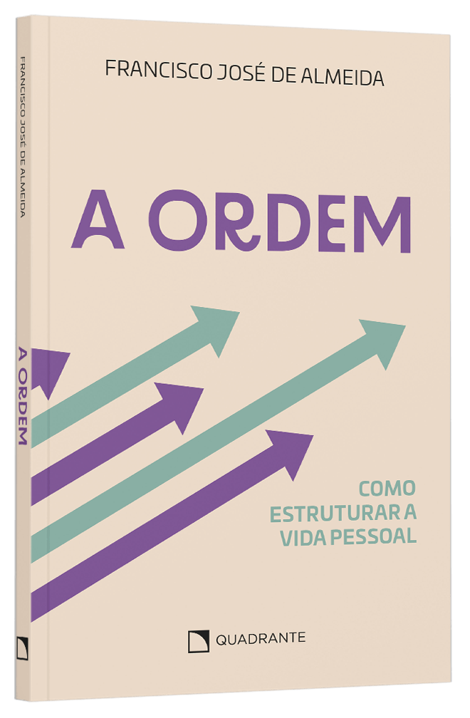 Livro A ordem: Como estruturar a vida pessoal