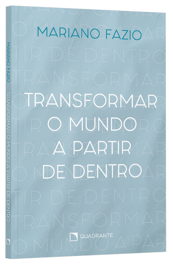 Livro Transformar o mundo a partir de dentro