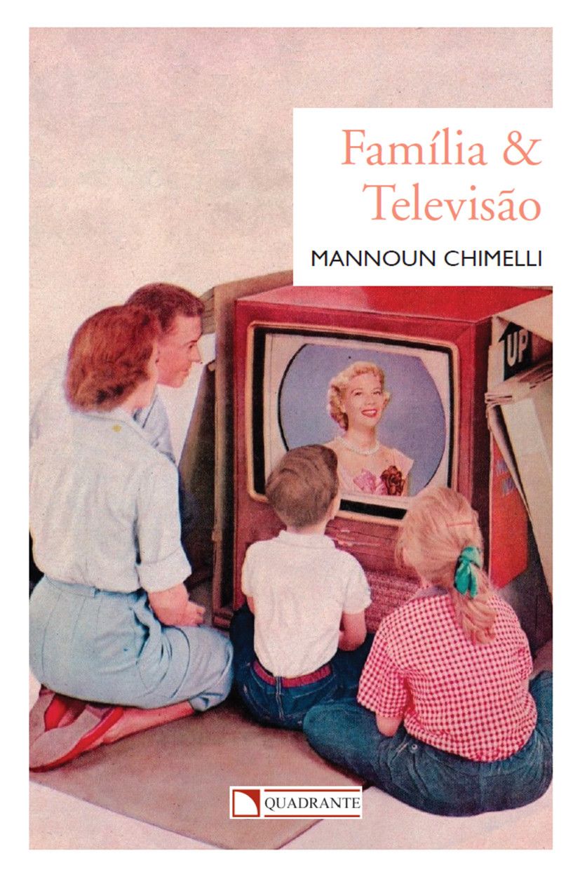 Livro Família e televisão | Quadrante